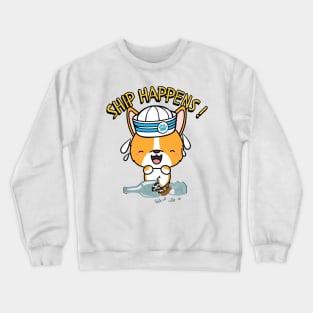 Funny Corgi Ship Happens Pun Crewneck Sweatshirt